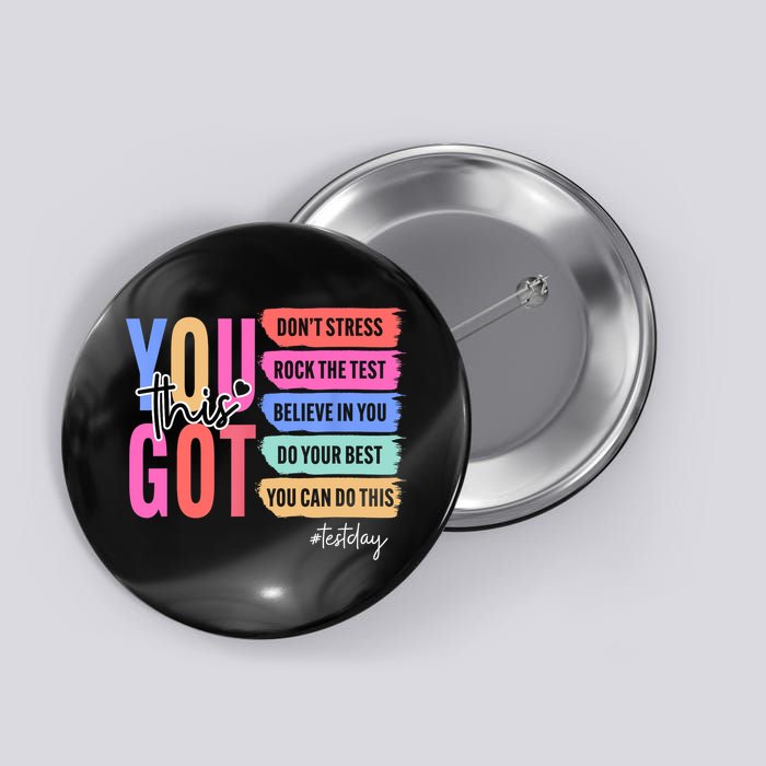 You Got This Don'T Stress Rock The Test Test Day Student Button