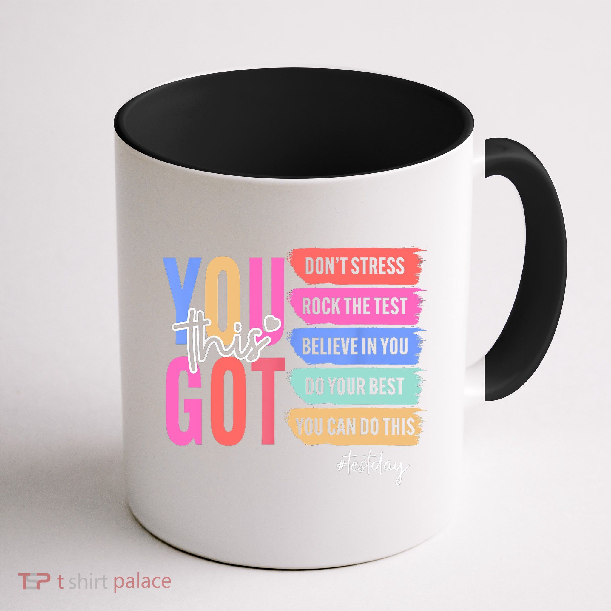 You Got This Don'T Stress Rock The Test Test Day Student Mug