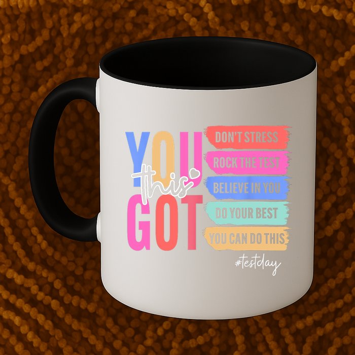 You Got This Don'T Stress Rock The Test Test Day Student Mug