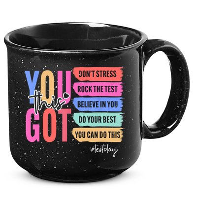 You Got This Don'T Stress Rock The Test Test Day Student 15oz Campfire Ceramic Mug