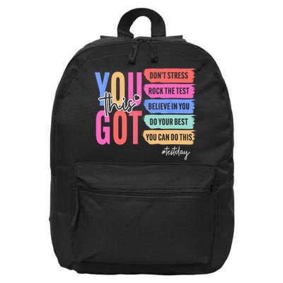 You Got This Don'T Stress Rock The Test Test Day Student 16 in Basic Backpack