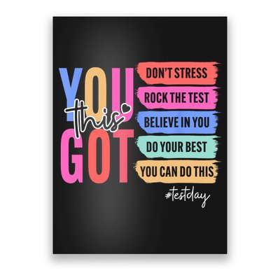 You Got This Don'T Stress Rock The Test Test Day Student Poster