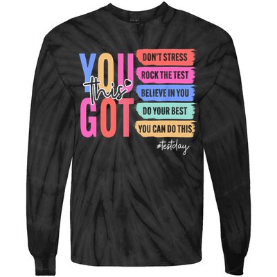 You Got This Don'T Stress Rock The Test Test Day Student Tie-Dye Long Sleeve Shirt