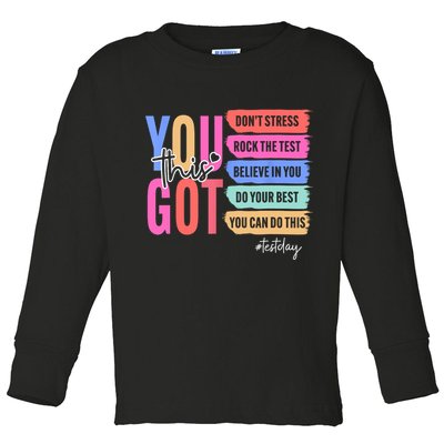You Got This Don'T Stress Rock The Test Test Day Student Toddler Long Sleeve Shirt