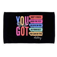 You Got This Don'T Stress Rock The Test Test Day Student Microfiber Hand Towel