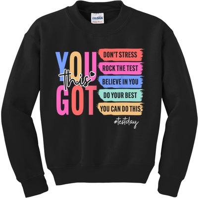 You Got This Don'T Stress Rock The Test Test Day Student Kids Sweatshirt