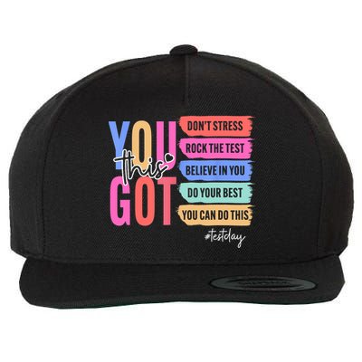 You Got This Don'T Stress Rock The Test Test Day Student Wool Snapback Cap