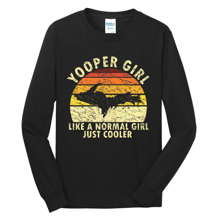 Yooper Girl Upper Peninsula Retro Upper Michigan Tall Long Sleeve T-Shirt