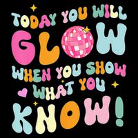 You Glow When You Show What You Know 16 in Basic Backpack