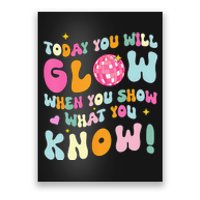 You Glow When You Show What You Know Poster