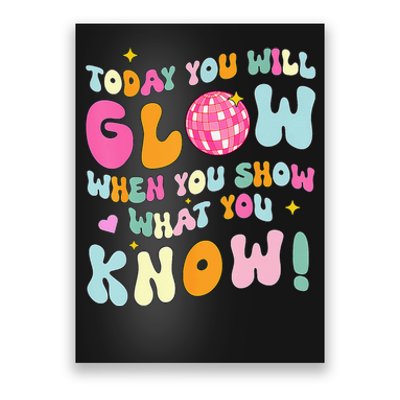 You Glow When You Show What You Know Poster