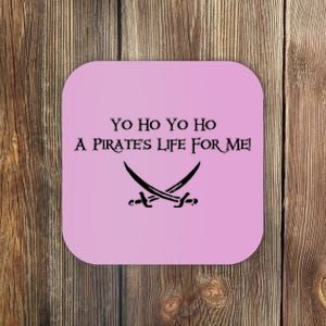 Yo Ho A Pirates Life For Me! Coaster