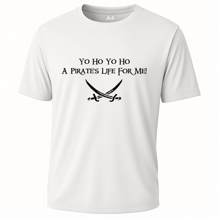 Yo Ho A Pirates Life For Me! Cooling Performance Crew T-Shirt
