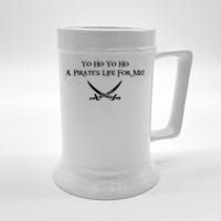 Yo Ho A Pirates Life For Me! Beer Stein