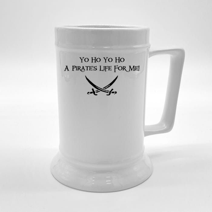 Yo Ho A Pirates Life For Me! Beer Stein