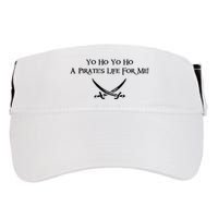 Yo Ho A Pirates Life For Me! Adult Drive Performance Visor
