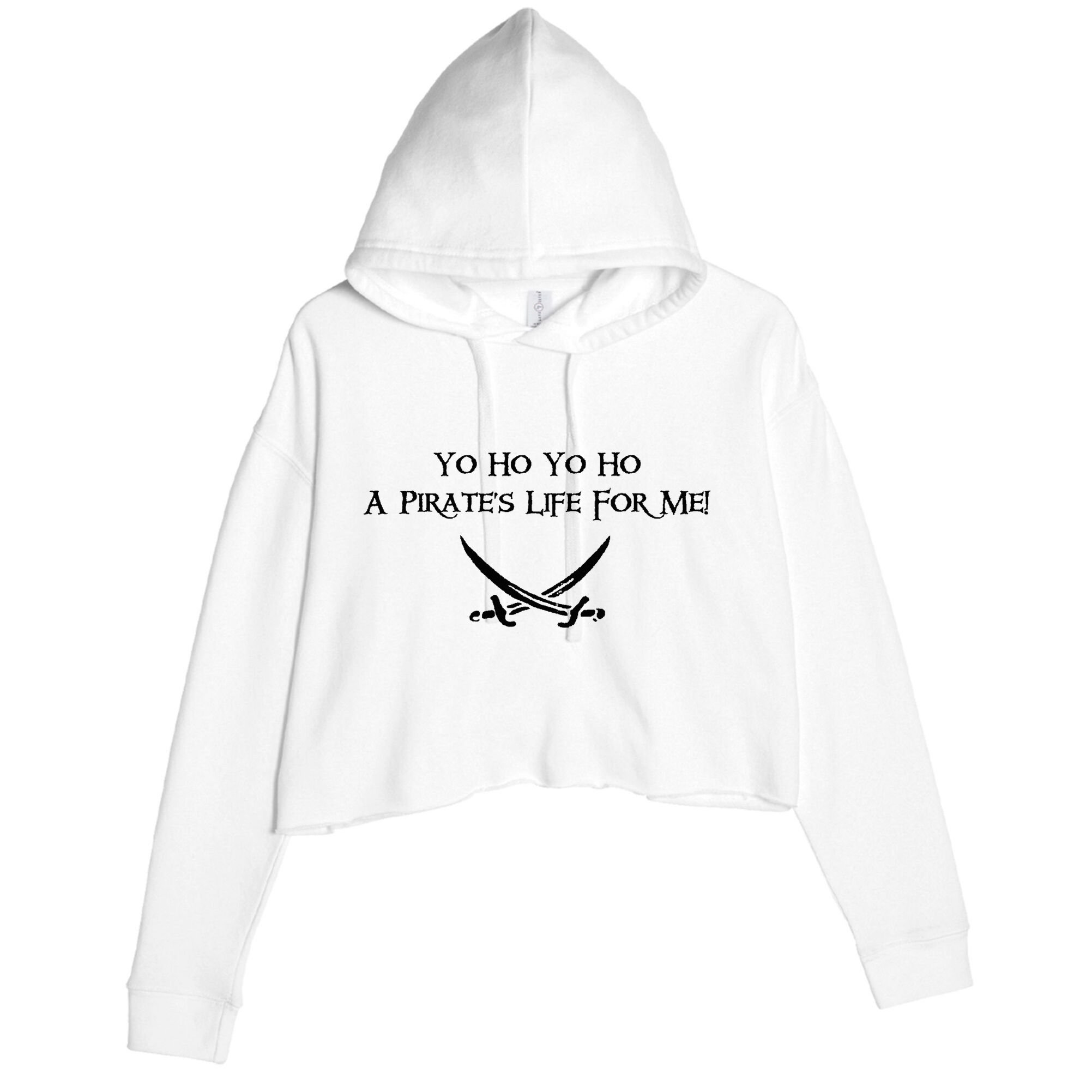 Yo Ho A Pirates Life For Me! Crop Fleece Hoodie