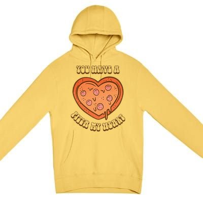 You Have A Pizza Lover My Heart Pizza Heart Valentine's Day Premium Pullover Hoodie