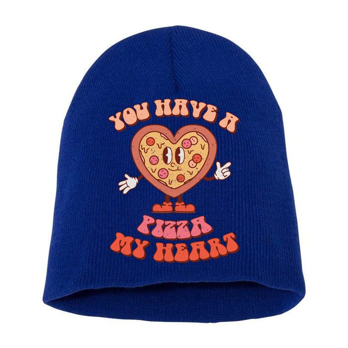 You Have A Pizza Of My Heart Pizza Lover Valentine's Day Gift Short Acrylic Beanie