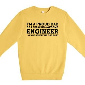 Yes He Bought Me This Engineer Dad Cool Gift Premium Crewneck Sweatshirt