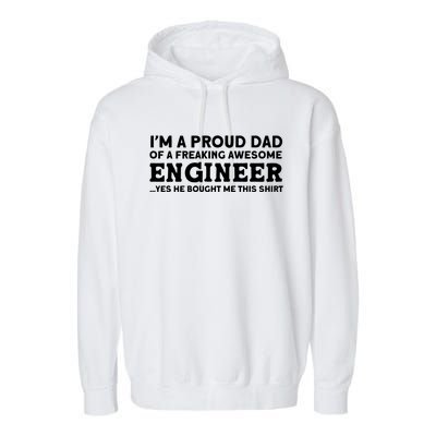 Yes He Bought Me This Engineer Dad Cool Gift Garment-Dyed Fleece Hoodie