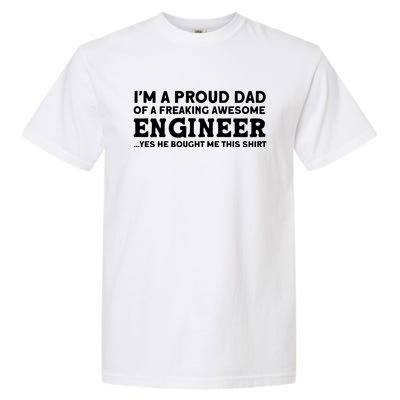 Yes He Bought Me This Engineer Dad Cool Gift Garment-Dyed Heavyweight T-Shirt