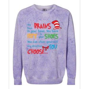 You Have Brains In Your Head Reading Day Teacher Life Teaching School Student Colorblast Crewneck Sweatshirt