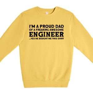 Yes He Bought Me This Engineer Dad Gift Premium Crewneck Sweatshirt