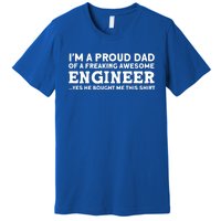 Yes He Bought Me This Engineer Dad Gift Premium T-Shirt