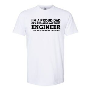 Yes He Bought Me This Engineer Dad Gift Softstyle CVC T-Shirt