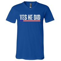 Yes He Can And Yes He Did V-Neck T-Shirt