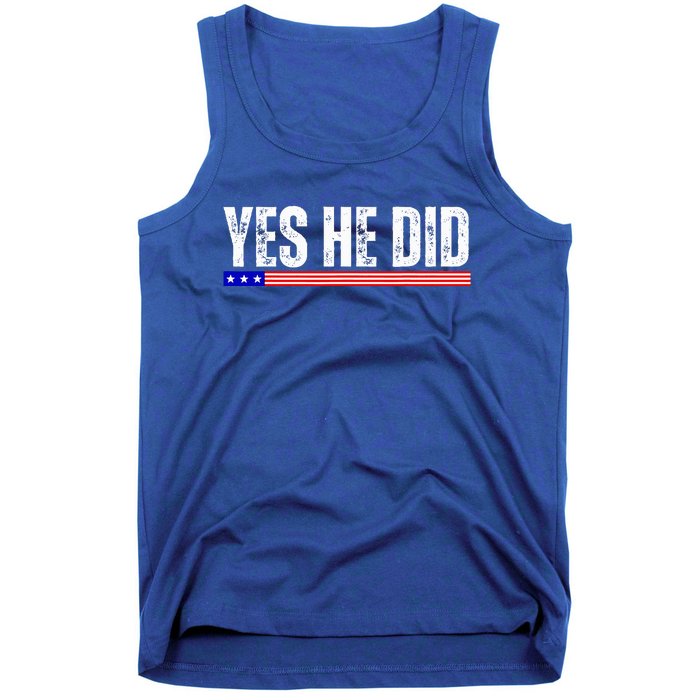 Yes He Can And Yes He Did Tank Top