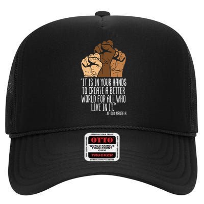 Your Hands Create Better World Black Lives Matter Blm Gift High Crown Mesh Back Trucker Hat