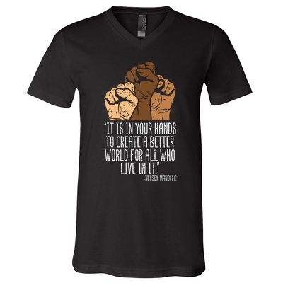 Your Hands Create Better World Black Lives Matter Blm Gift V-Neck T-Shirt