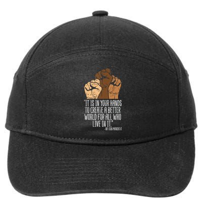 Your Hands Create Better World Black Lives Matter Blm Gift 7-Panel Snapback Hat