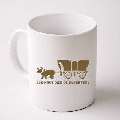 You Have Died Of Dysentery Oregon Trail Mug
