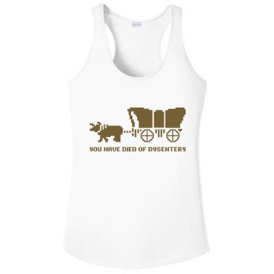 You Have Died Of Dysentery Oregon Trail Ladies PosiCharge Competitor Racerback Tank