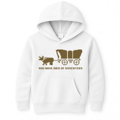 You Have Died Of Dysentery Oregon Trail Kids Hoodie