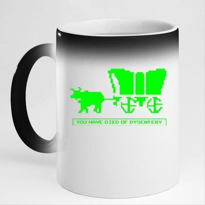 You Have Died Of Dysentery 11oz Black Color Changing Mug