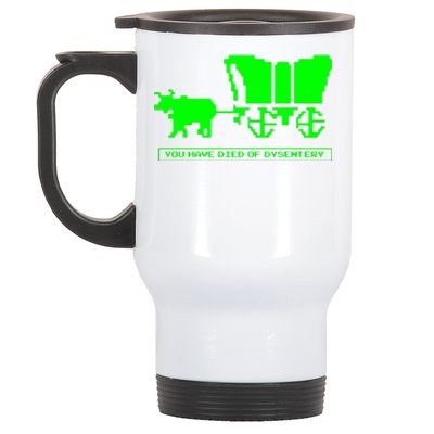 You Have Died Of Dysentery Stainless Steel Travel Mug