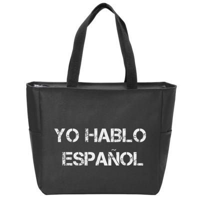 Yo Hablo Espanol I Speak Spanish Funny Zip Tote Bag