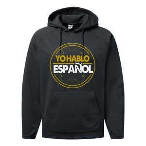 Yo Hablo Espanol Speak Languages Performance Fleece Hoodie