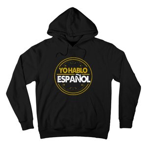 Yo Hablo Espanol Speak Languages Hoodie