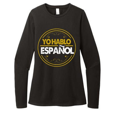 Yo Hablo Espanol Speak Languages Womens CVC Long Sleeve Shirt