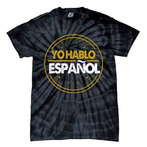 Yo Hablo Espanol Speak Languages Tie-Dye T-Shirt