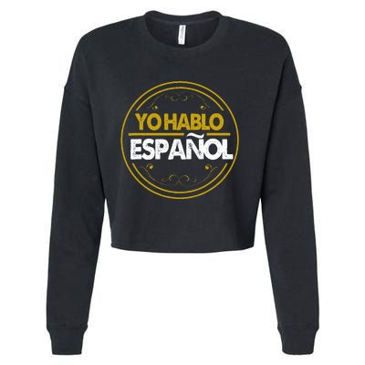 Yo Hablo Espanol Speak Languages Cropped Pullover Crew