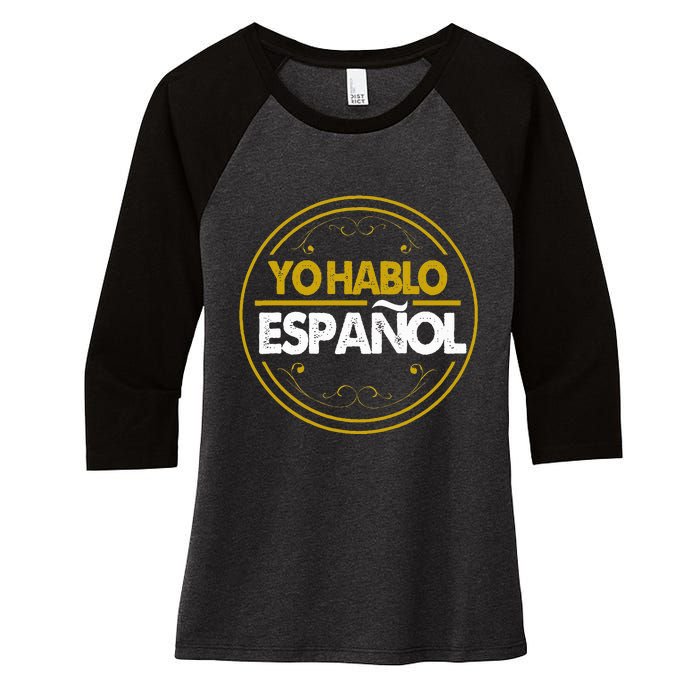 Yo Hablo Espanol Speak Languages Women's Tri-Blend 3/4-Sleeve Raglan Shirt