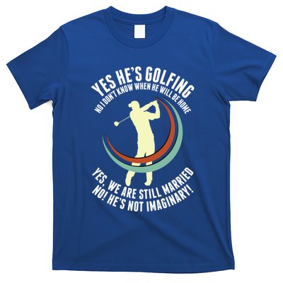 Yes HeS Golfing Funny Golf Husband Wife Golfer Cute Gift T-Shirt