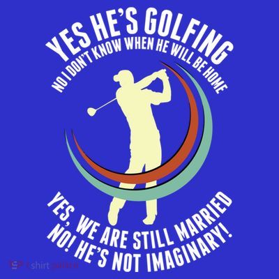 Yes HeS Golfing Funny Golf Husband Wife Golfer Cute Gift T-Shirt