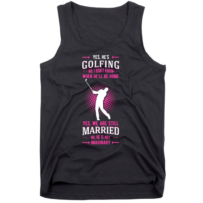 Yes He's Golfing Golf Putter Par Golfer Birdie Bogey Eagle Tank Top